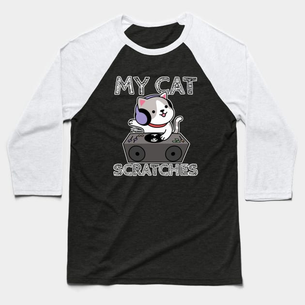 My Cat Scratches Baseball T-Shirt by RuftupDesigns